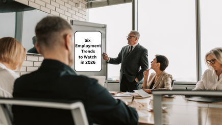Six Employment Trends to Watch in 2026