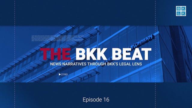The BKK Beat, Episode 16: Employment Law in the News, Part 8