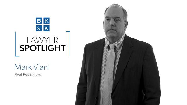 Lawyer Spotlight -- Mark Viani, Real Estate Law
