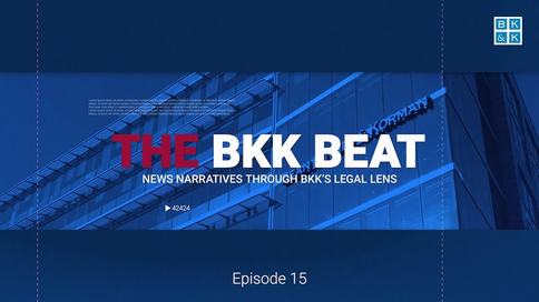 The BKK Beat, Episode 15: Employment Law in the News, Part 7