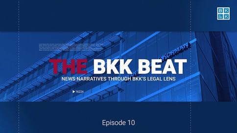 The BKK Beat, Episode 10: Real Estate Law in the News, Part 2