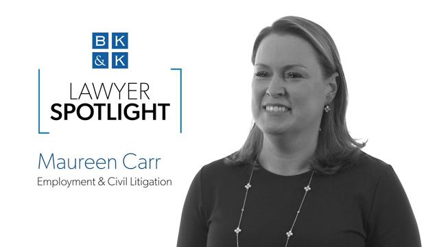 Lawyer Spotlight -- Maureen Carr, Employment & Civil Litigation
