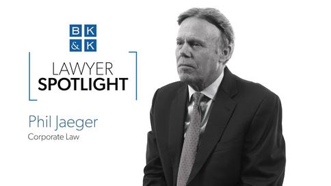 Lawyer Spotlight -- Phil Jaeger, Corporate Law