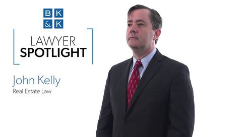 Lawyer Spotlight -- John Kelly, Real Estate Law