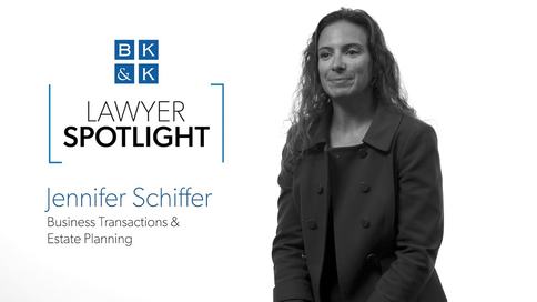 Lawyer Spotlight -- Jennifer Schiffer, Business Transactions & Estate Planning