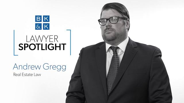 Lawyer Spotlight -- Andrew Gregg, Real Estate Law